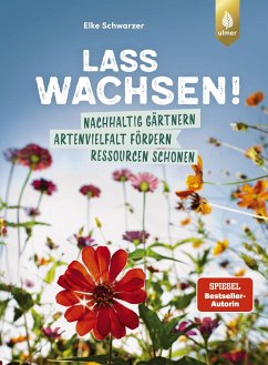 Lass wachsen! (eBook, ePUB) - Schwarzer, Elke