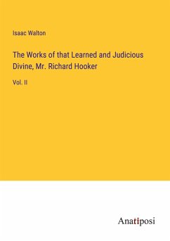 Cover The Works of that Learned and Judicious Divine, Mr. Richard Hooker