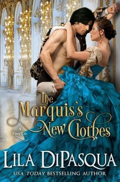 The Marquis's New Clothes - Dipasqua, Lila