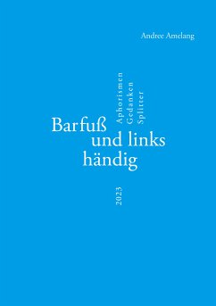 Barfuß und linkshändig (eBook, ePUB)