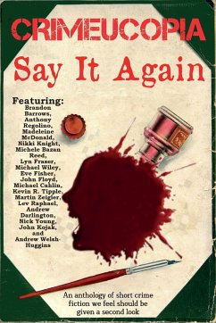 Crimeucopia - Say It Again - Authors, Various