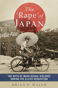 The Rape of Japan - Walsh, Brian P
