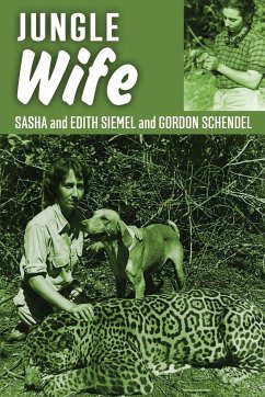 Jungle Wife - Siemel, Sasha; Siemel, Edith