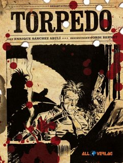 Torpedo Gesamtausgabe 2 - Bernet, Jordi;Abulí, Enrique Sanchez