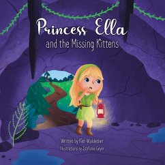 Princess Ella and the Missing Kittens - Waldecker, Ken