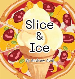 Slice & Ice - Abel, Andrew