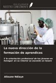 La nueva dirección de la formación de aprendices