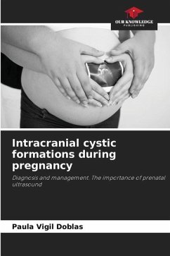 Intracranial cystic formations during pregnancy - Vigil Doblas, Paula