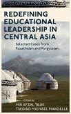 Redefining Educational Leadership in Central Asia