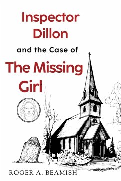 Inspector Dillon and the Case of the Missing Girl - Beamish, Roger A