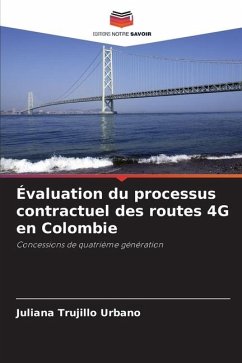 Évaluation du processus contractuel des routes 4G en Colombie - Trujillo Urbano, Juliana