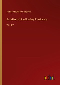 Gazetteer of the Bombay Presidency Gazetteer of the Bombay Presidency