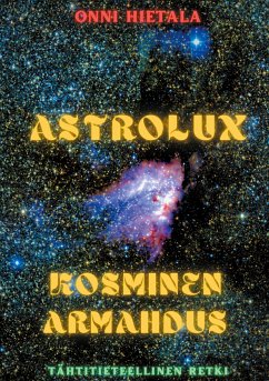 Astrolux - Kosminen armahdus (eBook, ePUB)