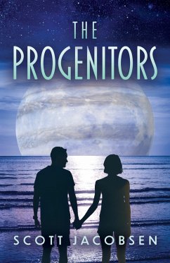 The Progenitors (eBook, ePUB) - Jacobsen, Scott