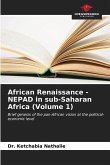 African Renaissance - NEPAD in sub-Saharan Africa (Volume 1)