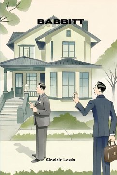 Babbitt (Annotated) - Lewis, Sinclair Babbitt (Annotated) - Lewis, Sinclair