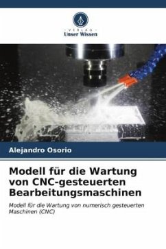 Modell für die Wartung von CNC-gesteuerten Bearbeitungsmaschinen - Osorio, Alejandro