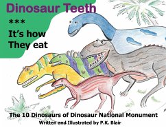 Dinosaur Teeth: It's How they Eat - Blair, P.K.