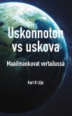 Uskonnoton vs uskova (eBook, ePUB)