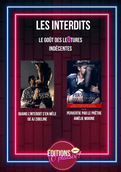 Les interdits (eBook, ePUB) - Zibeline, AJ; Moigne, Amélie