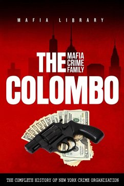 The Colombo Mafia Crime Family - Library, Mafia