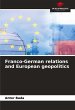 Franco-German relations and European... - Bild 1