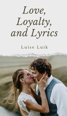 Love, Loyalty, and Lyrics - Luik, Luise
