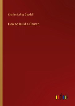 How to Build a Church