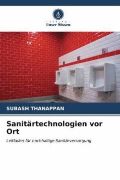 Sanitärtechnologien vor Ort - Thanappan, Subash