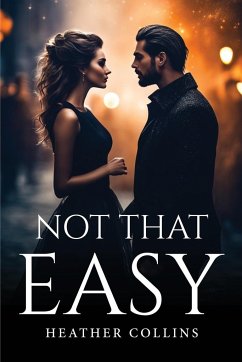 Not That Easy - Collins, Heather