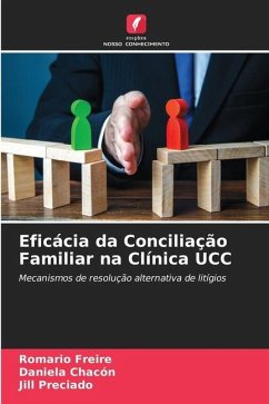 Eficácia da Conciliação Familiar na Clínica UCC - Freire, Romario;Chacón, Daniela;Preciado, Jill