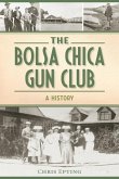 The Bolsa Chica Gun Club