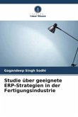 Studie über geeignete ERP-Strategien in der Fertigungsindustrie