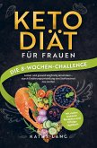 Keto-Diät für Frauen - Die 8-Wochen-Challenge