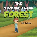 The Strange Thing Forest