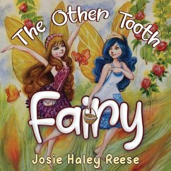 The Other Tooth Fairy - Reese, Josie Haley
