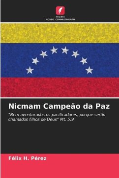 Nicmam Campeão da Paz - Pérez, Félix H.