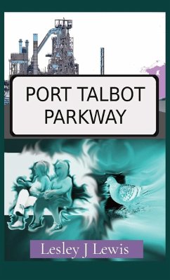 Port Talbot Parkway - Lewis, Lesley J