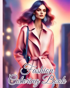 Fashion Coloring Book For Girls - Nguyen, Thy