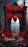 Ruined Hearts (Mystic Dark, #0) (eBook, ePUB) Ruined Hearts (Mystic Dark, #0) (eBook, ePUB)
