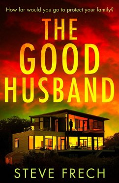 The Good Husband (eBook, ePUB) - Frech, Steve