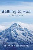 Battling to Heal (eBook, ePUB)