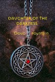 Daughter of the Darkness (eBook, ePUB) Daughter of the Darkness (eBook, ePUB)