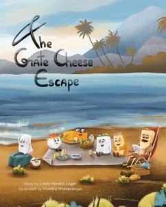 The Grate Cheese Escape - Horwitz Lager, Linda