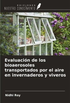 Cover Evaluación de los bioaerosoles transportados por el aire en invernaderos y viveros