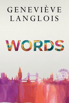 WORDS - Langlois, Genevieve