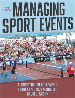 Managing Sport Events - Shonk, David J.; Danzey-Bussell, Leigh Ann; Greenwell, T. Christopher