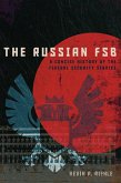 The Russian FSB (eBook, ePUB)