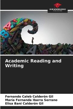 Academic Reading and Writing - Calderón Gil, Fernando Caleb;Ibarra Serrano, María Fernanda;Calderón Gil, Elisa Bani