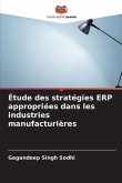 Étude des stratégies ERP appropriées dans les industries manufacturières